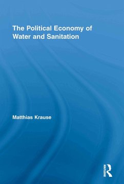 Cover The Political Economy of Water and Sanitation (eBook, ePUB)