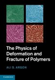 Physics of Deformation and Fracture of Polymers (eBook, PDF)