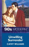 Unwilling Surrender (Mills & Boon Vintage 90s Modern) (eBook, ePUB)