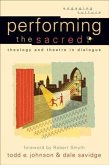 Performing the Sacred (Engaging Culture) (eBook, ePUB)