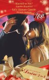 Married Or Not? / Ian's Ultimate Gamble: Married or Not? / Ian's Ultimate Gamble (Mills & Boon Desire) (eBook, ePUB)