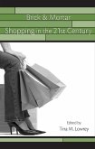 Brick & Mortar Shopping in the 21st Century (eBook, PDF)