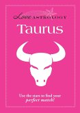 Love Astrology: Taurus (eBook, ePUB)