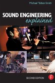 Sound Engineering Explained (eBook, ePUB)