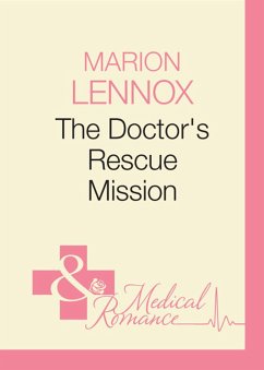 The Doctor's Rescue Mission (eBook, ePUB) - Lennox, Marion