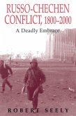 The Russian-Chechen Conflict 1800-2000 (eBook, PDF)