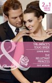 The Prince's Texas Bride / The Reluctant Princess: The Prince's Texas Bride / The Reluctant Princess (Mills & Boon Cherish) (eBook, ePUB)