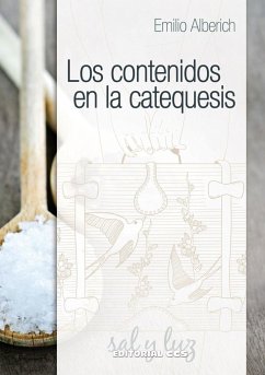 Los contenidos en la catequesis - Alberich Sotomayor, Emilio