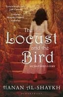 The Locust and the Bird (eBook, ePUB) - Al-Shaykh, Hanan