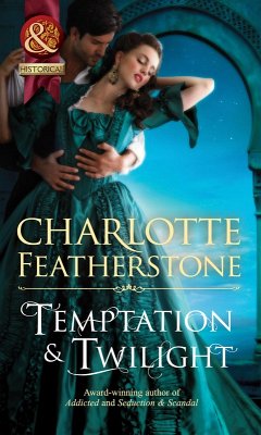 Temptation & Twilight (The Brethren Guardians, Book 3) (Mills & Boon Historical) (eBook, ePUB) - Featherstone, Charlotte