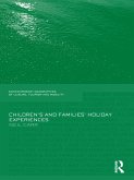 Children's and Families' Holiday Experience (eBook, ePUB)
