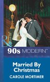 Married By Christmas (Mills & Boon Vintage 90s Modern) (eBook, ePUB)