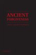 Ancient Forgiveness (eBook, PDF) - Bild 1