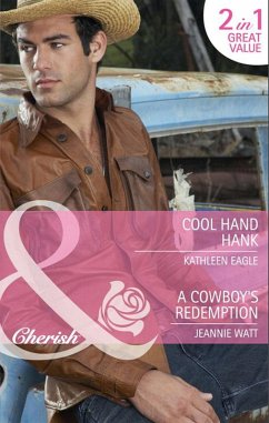 Cover Cool Hand Hank / A Cowboy's Redemption (eBook, ePUB)