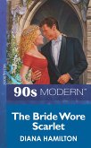 The Bride Wore Scarlet (Mills & Boon Vintage 90s Modern) (eBook, ePUB)