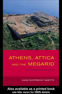 Athens, Attica and the Megarid (eBook, ePUB) - Goette, Hans Rupprecht