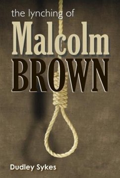 Lynching of Malcolm Brown (eBook, ePUB) - Sykes, Dudley