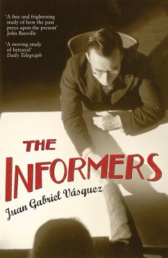 The Informers (eBook, ePUB) - Vásquez, Juan Gabriel