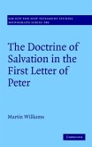 Doctrine of Salvation in the First Letter of Peter (eBook, PDF) Doctrine of Salvation in the First Letter of Peter (eBook, PDF)