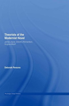Theorists of the Modernist Novel (eBook, ePUB) - Parsons, Deborah