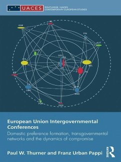 European Union Intergovernmental Conferences (eBook, ePUB) - Thurner, Paul W.; Pappi, Franz Urban