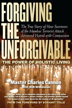 Forgiving The Unforgivable (eBook, ePUB) - Cannon, Master Charles