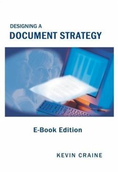 Designing a Document Strategy (eBook, ePUB) - Craine, Kevin