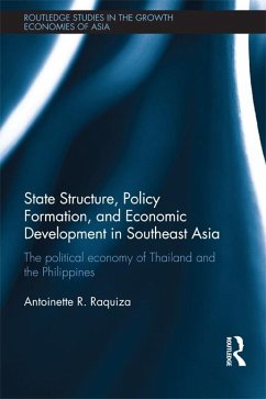 State Structure, Policy Formation, and Economic Development in Southeast Asia (eBook, PDF) - Raquiza, Antoinette R.