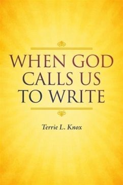 Cover When God Calls Us To Write (eBook, ePUB)