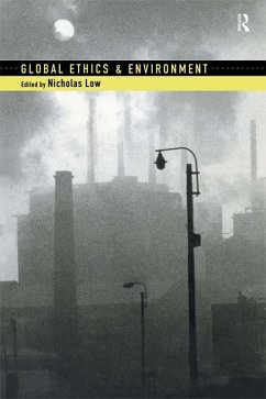 Global Ethics and Environment (eBook, ePUB)