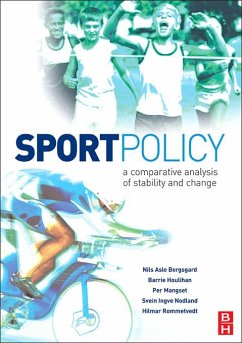 Sport Policy (eBook, ePUB) - Bergsgard, Nils Asle; Houlihan, Barrie; Mangset, Per; Ingve Nødland, Svein; Rommetvedt, Hilmar
