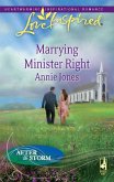 Marrying Minister Right (Mills & Boon Love Inspired) (After the Storm, Book 3) (eBook, ePUB)