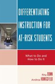 Differentiating Instruction for At-Risk Students (eBook, PDF) Differentiating Instruction for At-Risk Students (eBook, PDF)
