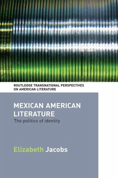 Mexican American Literature (eBook, ePUB) Mexican American Literature (eBook, ePUB)
