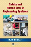 Safety and Human Error in Engineering Systems (eBook, PDF)