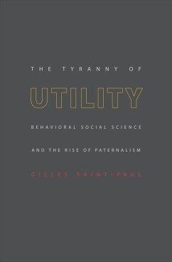 The Tyranny of Utility (eBook, ePUB) - Saint-Paul, Gilles