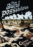 The Awful Possibilities (eBook, ePUB)