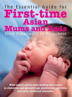 Essential Guide to First-time Asian Mums and Dads (eBook, ePUB) - Authors, Various