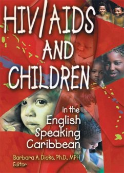 HIV/AIDS and Children in the English Speaking Caribbean (eBook, ePUB) - Dicks, Barbara A