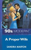 A Proper Wife (Mills & Boon Vintage 90s Modern) (eBook, ePUB)