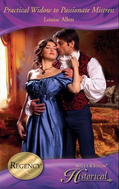Practical Widow To Passionate Mistress (The Transformation of the Shelley Sisters, Book 1) (Mills & Boon Historical) (eBook, ePUB) - Allen, Louise