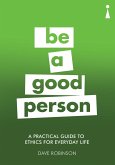 A Practical Guide to Ethics for Everyday Life (eBook, ePUB)