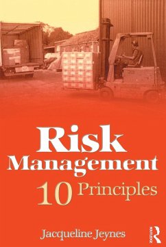 Risk Management: 10 Principles (eBook, ePUB) - Jeynes, Jacqueline