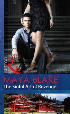 The Sinful Art Of Revenge (eBook, ePUB) - Blake, Maya