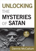 Unlocking the Mysteries of Satan (Ebook Shorts) (eBook, ePUB)
