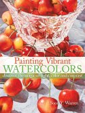Painting Vibrant Watercolors (eBook, ePUB) Painting Vibrant Watercolors (eBook, ePUB)
