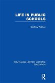 Life in Public Schools (RLE Edu L) (eBook, ePUB)