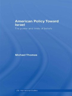 American Policy Toward Israel (eBook, ePUB) - Thomas, Michael