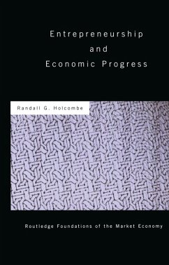 Entrepreneurship and Economic Progress (eBook, ePUB) - Holcombe, Randall