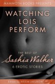The Mammoth Book of Erotica Presents - The Best of Saskia Walker (eBook, ePUB)